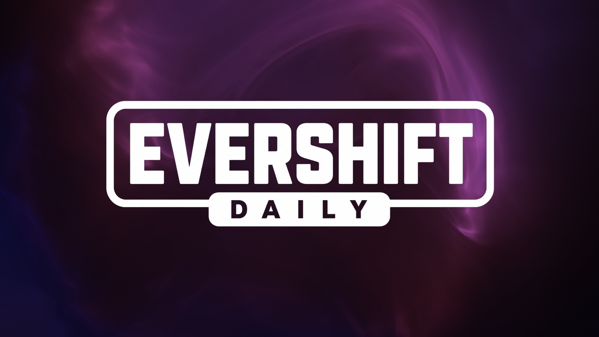 Evershift Daily cover artwork
